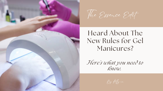 Heard About the New TPO Rules for Gel Manicures? Here’s What You Need to Know